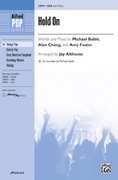 Cover icon of Hold On sheet music for choir (SAB: soprano, alto, bass) by Michael Bubl and Jay Althouse, intermediate skill level