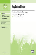 Cover icon of Rhythm of Love sheet music for choir (TTB: tenor, bass) by Tim Lopez, intermediate skill level