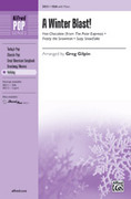Cover icon of A Winter Blast! sheet music for choir (SSA: soprano, alto) by Anonymous and Greg Gilpin, intermediate skill level