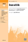 Cover icon of Dream with Me sheet music for choir (2-Part / SSA) by Linda Thompson, David Foster, Jackie Evancho and Jay Althouse, intermediate skill level