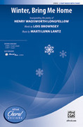 Cover icon of Winter, Bring Me Home sheet music for choir (3-Part Mixed) by Marti Lunn Lantz and Lois Brownsey, intermediate skill level