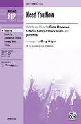 Cover icon of Need You Now sheet music for choir (SSA: soprano, alto) by Dave Haywood and Greg Gilpin, intermediate skill level