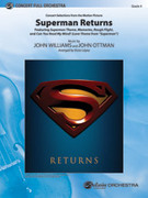 Cover icon of Superman Returns, Concert Selections from sheet music for full orchestra (full score) by John Williams and John Ottman, intermediate skill level