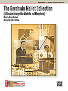 Cover icon of The Gershwin Mallet Collection (COMPLETE) sheet music for percussions by George Gershwin and Anders strand, classical score, intermediate skill level
