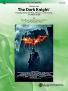 Cover icon of The Dark Knight, Selections from sheet music for full orchestra (full score) by Hans Zimmer, James Newton Howard and Douglas E. Wagner, easy/intermediate skill level