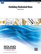 Cover icon of Holiday Bobsled Run sheet music for concert band (full score) by Robert Sheldon, easy skill level