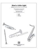Cover icon of Shed a Little Light (COMPLETE) sheet music for Choral Pax by James Taylor and Greg Jasperse, easy/intermediate skill level