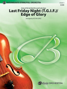 Cover icon of Last Friday Night / Edge of Glory (COMPLETE) sheet music for full orchestra by Anonymous and Victor Lpez, easy/intermediate skill level