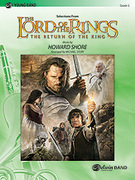 Cover icon of The Lord of the Rings: The Return of the King, Selections from (COMPLETE) sheet music for concert band by Howard Shore and Michael Story, easy skill level
