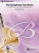Cover icon of The Symphonic Gershwin sheet music for concert band (full score) by George Gershwin and Warren Barker, classical score, intermediate skill level