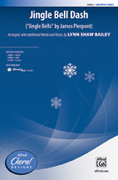 Cover icon of Jingle Bell Dash sheet music for choir (SAB: soprano, alto, bass) by James Pierpont and Lynn Shaw Bailey, intermediate skill level