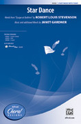 Cover icon of Star Dance sheet music for choir 3-Part Mixed (with Opt. Baritone) by Janet Gardner and Robert Louis Stevenson, intermediate skill level
