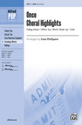 Cover icon of Once sheet music for choir (SAB: soprano, alto, bass) by Glen Hansard and Lisa DeSpain, intermediate skill level