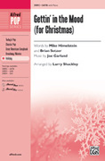 Cover icon of Gettin' in the Mood (for Christmas) sheet music for choir (SATB: soprano, alto, tenor, bass) by Joe Garland, Brian Setzer and Larry Shackley, intermediate skill level