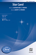 Cover icon of Star Carol sheet music for choir (SAB: soprano, alto, bass) by Gary E. Parks and Cathryne E. Parks, intermediate skill level