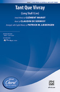 Cover icon of Tant Que Vivray sheet music for choir (3-Part Mixed) by Claudin de Sermisy, Clment Marot and Patrick Liebergen, intermediate skill level