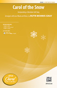 Cover icon of Carol of the Snow sheet music for choir (2-Part) by Anonymous and Ruth Morris Gray, intermediate skill level