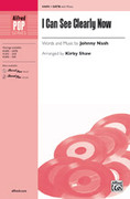 Cover icon of I Can See Clearly Now sheet music for choir (SATB: soprano, alto, tenor, bass) by Johnny Nash and Kirby Shaw, intermediate skill level