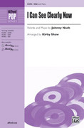 Cover icon of I Can See Clearly Now sheet music for choir (SSA: soprano, alto) by Johnny Nash and Kirby Shaw, intermediate skill level