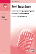Cover icon of Sweet Georgia Brown sheet music for choir (SATB: soprano, alto, tenor, bass) by Ben Bernie, Maceo Pinkard and Greg Jasperse, intermediate skill level