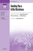 Cover icon of Sending You a Little Christmas sheet music for choir (SSA: soprano, alto) by Jim Brickman, Billy Mann and Jay Althouse, intermediate skill level