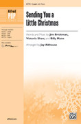 Cover icon of Sending You a Little Christmas sheet music for choir (2-Part) by Jim Brickman, Victoria Shaw, Billy Mann and Jay Althouse, intermediate skill level