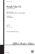 Cover icon of People Like Us sheet music for choir (SATB: soprano, alto, tenor, bass) by Blair Daly, Meghan Kabir, James Michael and Alan Billingsley, intermediate skill level