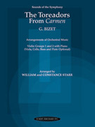 Cover icon of The Toreadors from Carmen (COMPLETE) sheet music for string orchestra by Georges Bizet, William Starr and Constance Starr, classical score, easy/intermediate skill level