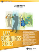 Cover icon of Jazz Hero (COMPLETE) sheet music for jazz band by George Vincent, intermediate skill level