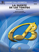 Cover icon of La Suerte de los Tontos (COMPLETE) sheet music for full orchestra by Johnny Richards, intermediate skill level