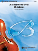 Cover icon of A Most Wonderful Christmas sheet music for full orchestra (full score) by Anonymous and Robert Sheldon, intermediate skill level