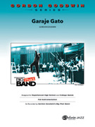 Garaje Gato (COMPLETE) for jazz band - soprano saxophone band sheet music
