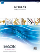 Cover icon of Air and Jig sheet music for concert band (full score) by Chris M. Bernotas, intermediate skill level