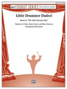 Cover icon of Little Drummer Dudes! sheet music for concert band (full score) by Katherine Davis, Katherine Davis and Harry Simeone, intermediate skill level