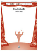 Cover icon of Shadowlands (COMPLETE) sheet music for concert band by Gary Fagan, intermediate skill level