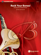 Cover icon of Rock Your Bones! sheet music for concert band (full score) by Michael Story, intermediate skill level