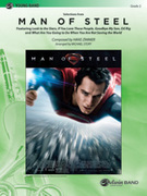 Cover icon of Man of Steel, Selections from (COMPLETE) sheet music for concert band by Hans Zimmer, intermediate skill level
