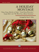 Cover icon of A Holiday Montage (COMPLETE) sheet music for concert band by Anonymous and Gary E. Parks, intermediate skill level