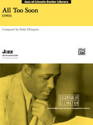 Cover icon of All Too Soon (COMPLETE) sheet music for jazz band by Duke Ellington, intermediate skill level