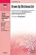 Cover icon of Grown-Up Christmas List sheet music for choir (SATB: soprano, alto, tenor, bass) by David Foster, Linda Thompson-Jenner and Greg Gilpin, intermediate skill level