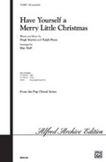 Cover icon of Have Yourself a Merry Little Christmas sheet music for choir (SATB: soprano, alto, tenor, bass) by Anonymous and Mac Huff, intermediate skill level