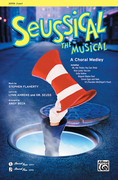 Cover icon of Seussical the Musical: A Choral Medley sheet music for choir (2-Part) by Stephen Flaherty, Lynn Ahrens and Dr. Seuss, intermediate skill level