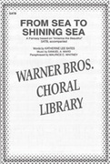 Cover icon of From Sea to Shining Sea sheet music for choir (SATB: soprano, alto, tenor, bass) by Anonymous, intermediate skill level