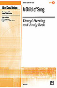 Cover icon of A Child of Song sheet music for choir (2-Part) by Andy Beck, intermediate skill level