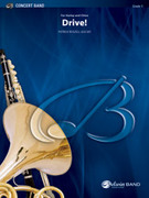 Cover icon of Drive! (COMPLETE) sheet music for concert band by Patrick Roszell, intermediate skill level