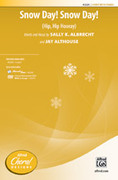 Cover icon of Snow Day! Snow Day! sheet music for choir (2-Part) by Sally K. Albrecht and Jay Althouse, intermediate skill level