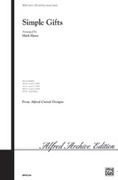Cover icon of Simple Gifts sheet music for choir (SATB: soprano, alto, tenor, bass) by Anonymous and Mark Hayes, intermediate skill level