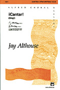 Cover icon of Cantar! (Sing!) sheet music for choir (2-Part) by Jay Althouse, intermediate skill level