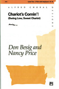 Cover icon of Chariots Comin'! (Swing Low, Sweet Chariot) sheet music for choir (2-Part) by Anonymous, Don Besig and Nancy Price, intermediate skill level