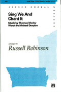 Cover icon of Sing We and Chant It sheet music for choir (3-Part Mixed, a cappella) by Thomas Morley, intermediate skill level